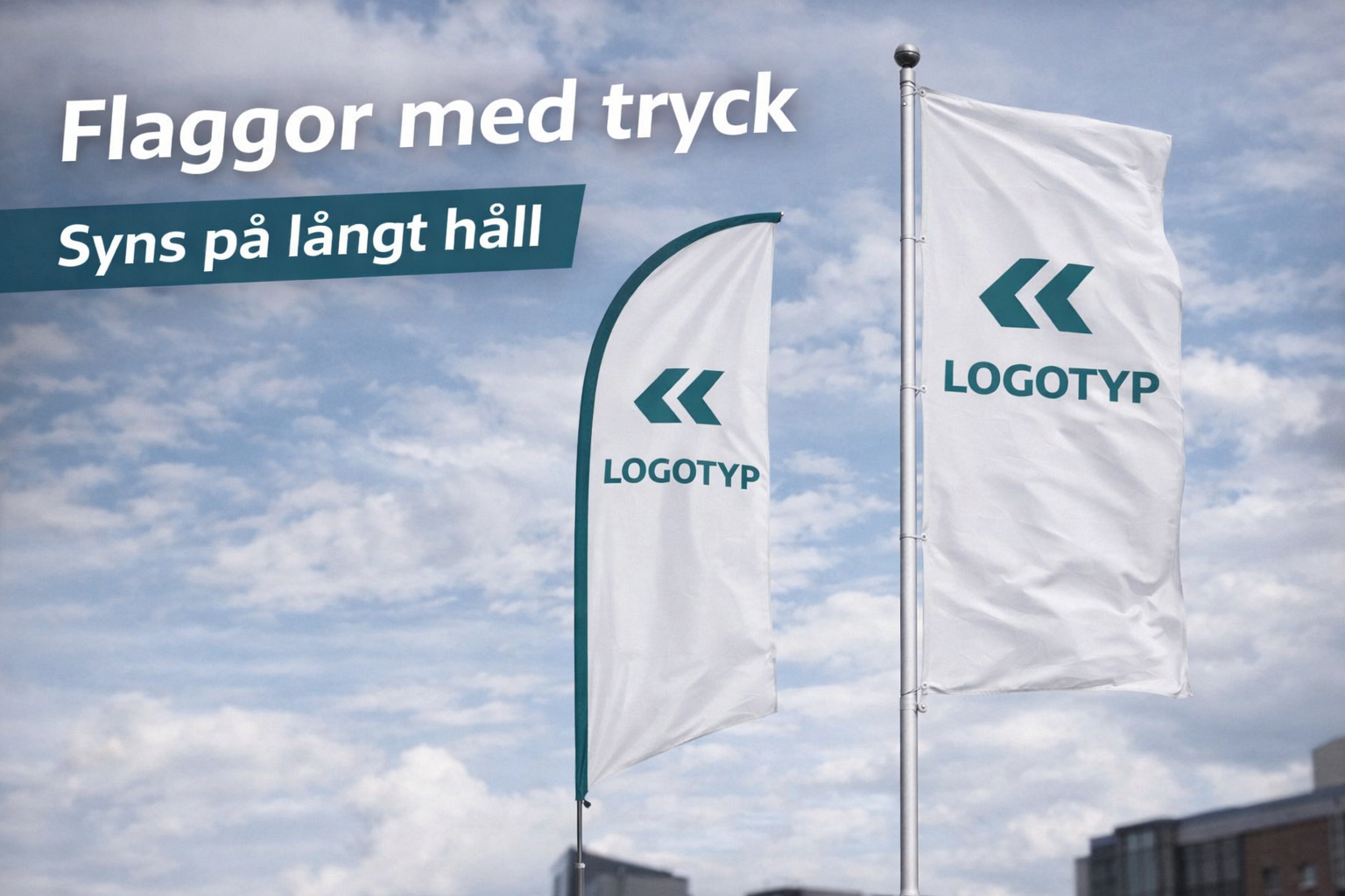 Flaggor med tryck – syns på långt håll